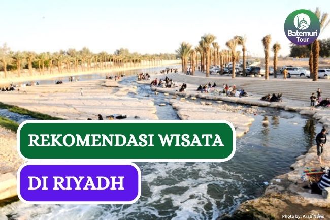 5 Destinasi Wisata di Riyadh yang Harus Kamu Kunjungi